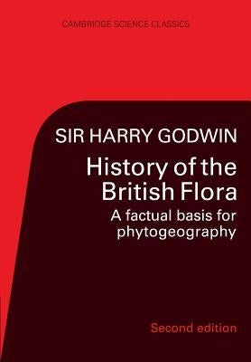 History of the British Flora by Godwin, Harry