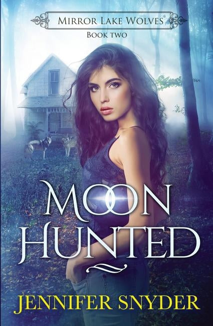 Moon Hunted by Snyder, Jennifer