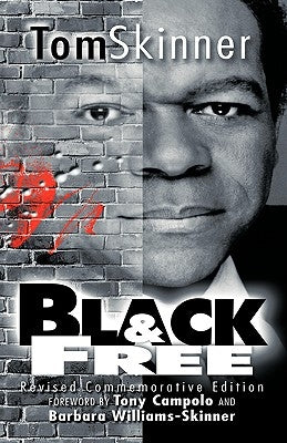 Black and Free by Skinner, Tom