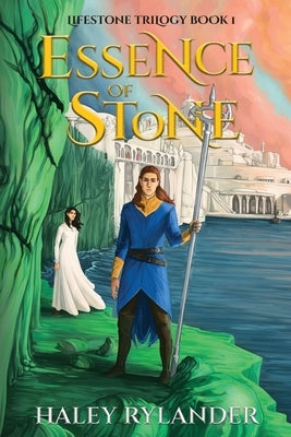 Essence of Stone by Rylander, Haley