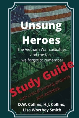 Unsung Heroes, study guide by Smith, Lisa Worthey