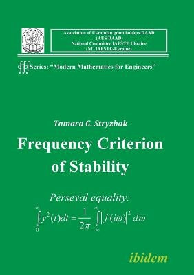 Frequency Criterion of Stability. by Stryzhak, Tamara G.