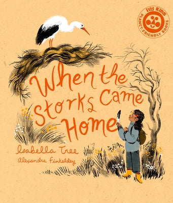 When the Storks Came Home by Tree, Isabella