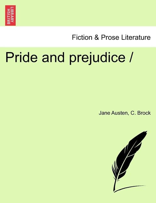 Pride and Prejudice by Austen, Jane