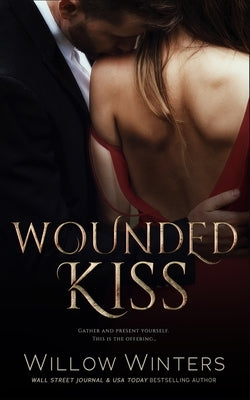 Wounded Kiss by Winters, Willow