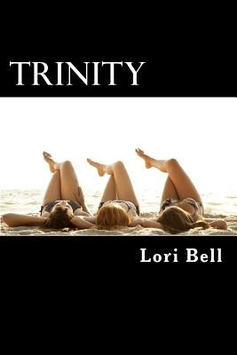Trinity by Bell, Lori