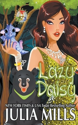 Lazy Daisy by Mills, Julia
