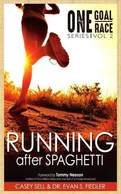 Running After Spaghetti by Sell, Casey