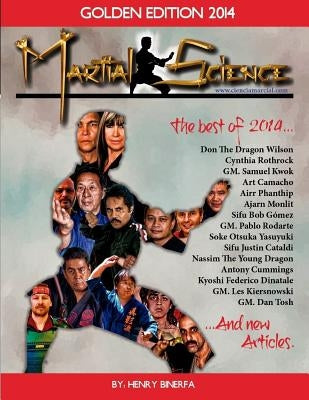 Golden Edition 2014 Martial Science: Special Edition by Binerfa, Henry