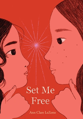 Set Me Free by Lezotte, Ann Clare