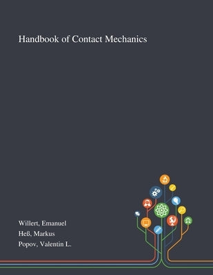 Handbook of Contact Mechanics by Willert, Emanuel