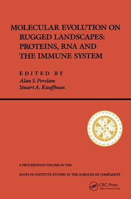 Molecular Evolution on Rugged Landscapes: Protein, RNA, and the Immune System (Volume IX) by Perelson, Alan S.