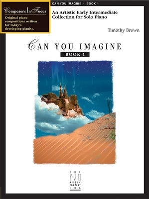 Can You Imagine, Book 1 by Brown, Timothy