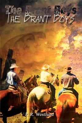 The Brant Boys by Westlund, P. R.