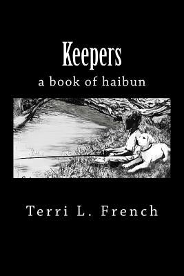 Keepers: a book of haibun by Tiwari, Paresh