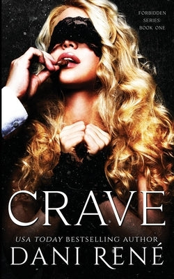 Crave: A Dark Captive Romance by René, Dani
