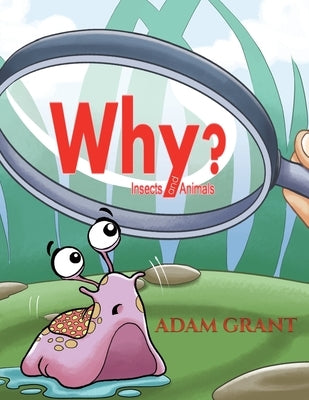 Why? by Grant, Adam