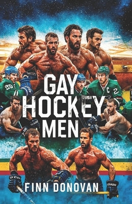 Gay Hockey Men by Donovan, Finn