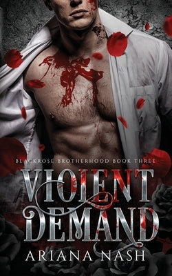 Violent Demand by Nash, Ariana