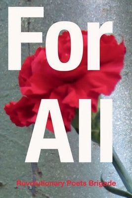 For All: An International Multi-lingual Poetry and Art Anthology by Curl, John
