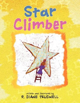 Star Climber by Truswell, P. Diane