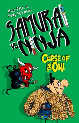 Curse of the Oni: Volume 4 by Falk, Nick