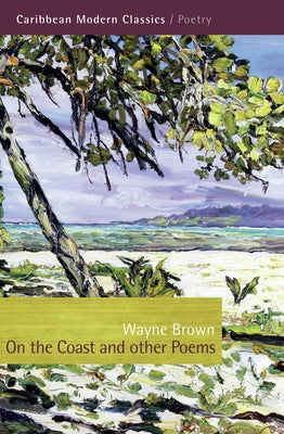On the Coast and Other Poems by Brown, Wayne