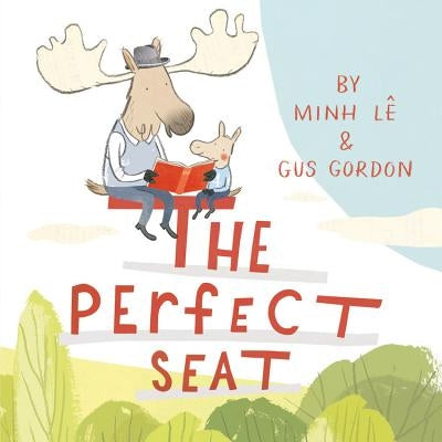 The Perfect Seat by Lê, Minh