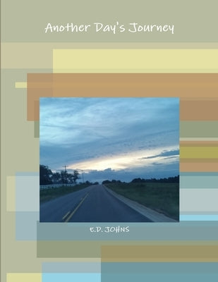 Another Day's Journey by Johns, E. D.