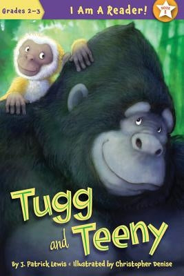 Tugg and Teeny by Lewis, J. Patrick