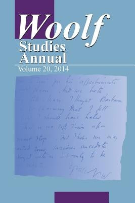 Woolf Studies Annual Volume 20 by Hussey, Mark