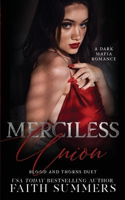 Merciless Union: A Dark Mafia Arranged Marriage Romance by Gray, Khardine