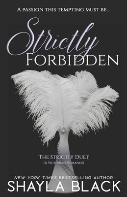 Strictly Forbidden by Black, Shayla