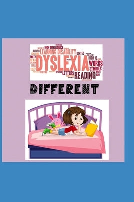 Dyslexia Different by Kearcher, Ally
