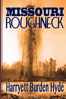Missouri Roughneck by Hyde, Harryett
