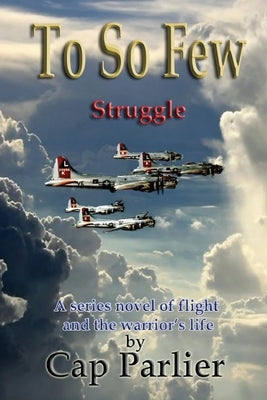 To So Few - Struggle by Parlier, Cap