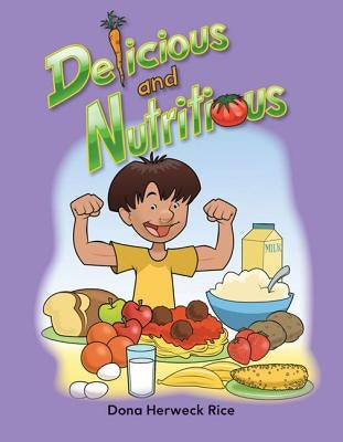 Delicious and Nutritious by Herweck Rice, Dona