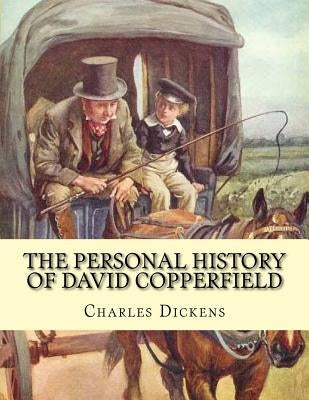 The personal history of David Copperfield. By: Charles Dickens, illustrated By: Hablot Knight Browne (10 July 1815 - 8 July 1882) was an English artis by Browne, Hablot Knight