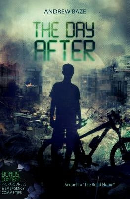 The Day After by Baze, Andrew