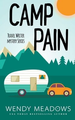 Camp Pain by Meadows, Wendy