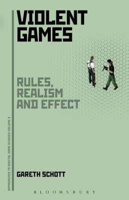 Violent Games by Schott, Gareth