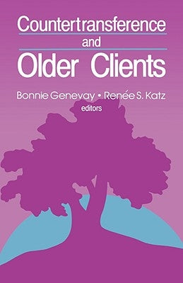 Countertransference and Older Clients by Genevay, R.