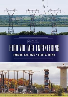 High Voltage Engineering by Rizk, Farouk A. M.