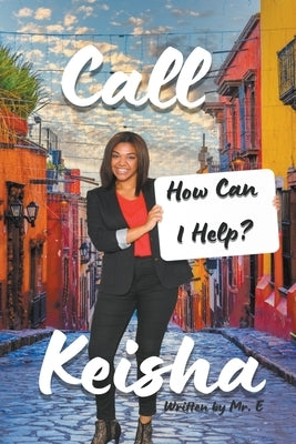 Call Keisha by E.