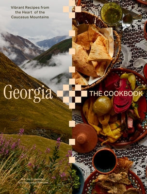 Georgia: The Cookbook by Gubeladze, Meriko