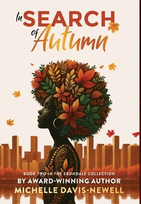 In Search of Autumn by Davis-Newell