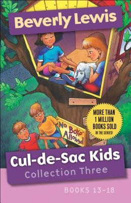 Cul-De-Sac Kids Collection Three: Books 13-18 by Lewis, Beverly