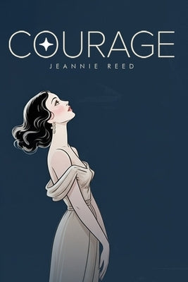 Courage by Reed, Jeannie