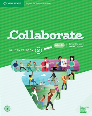 Collaborate Level 3 Student's Book English for Spanish Speakers by Lewis, Samantha