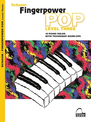 Fingerpower Pop - Level 3: 10 Piano Solos with Technique Warm-Ups by Poteat, James